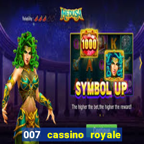 007 cassino royale completo dublado